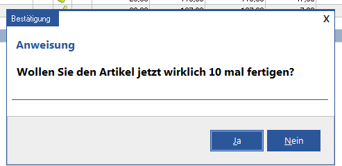 Sicherheitsabfrage vor der Produktionsbuchung